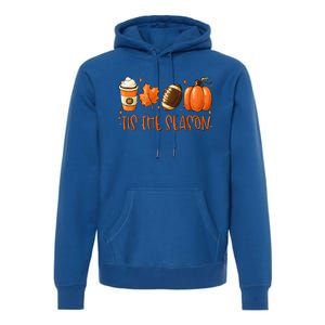 Tis The Season Pumpkin Leaf Latte Fall Thanksgiving Football Premium Hoodie