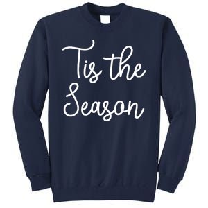 Tis The Season Family Matching Christmas Gift Tall Sweatshirt