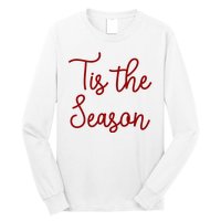 Tis The Season Family Matching Christmas Gift Long Sleeve Shirt