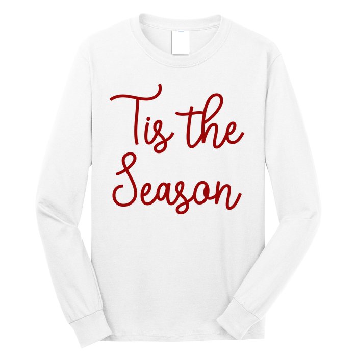 Tis The Season Family Matching Christmas Gift Long Sleeve Shirt