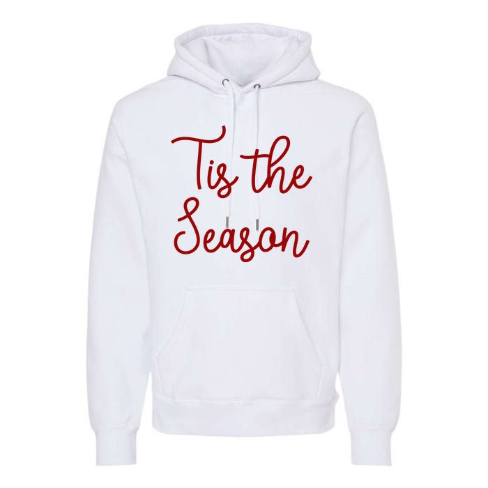 Tis The Season Family Matching Christmas Gift Premium Hoodie