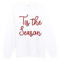 Tis The Season Family Matching Christmas Gift Premium Crewneck Sweatshirt