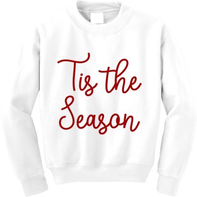 Tis The Season Family Matching Christmas Gift Kids Sweatshirt