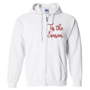 Tis The Season Family Matching Christmas Gift Full Zip Hoodie