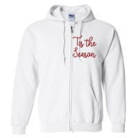 Tis The Season Family Matching Christmas Gift Full Zip Hoodie