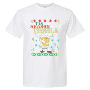 'Tis The Season For Tequila Dabbing Ugly Christmas Alcohol Meaningful Gift Garment-Dyed Heavyweight T-Shirt