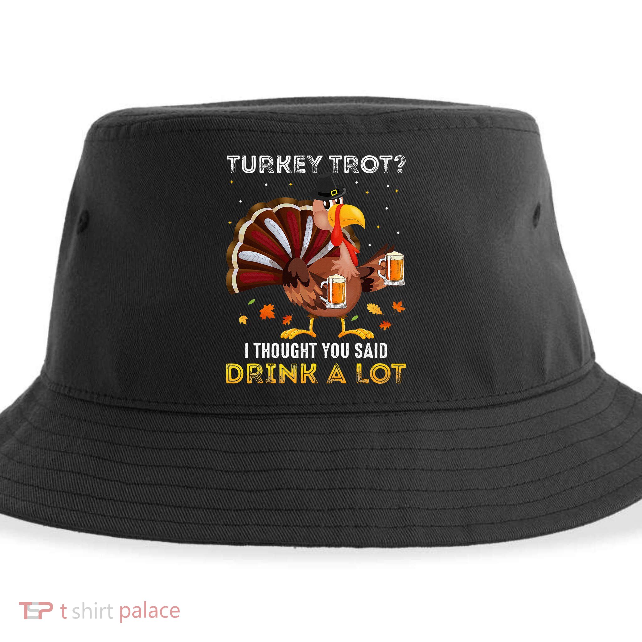 Turkey Trot Squad Running Drinking Thanksgiving Sustainable Bucket Hat