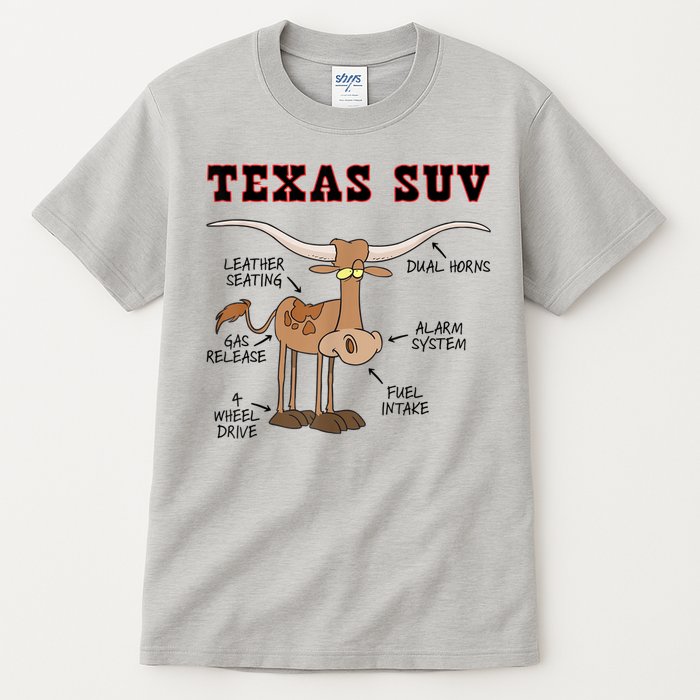 Texas TX SUV Funny Joke Longhorn Cattle Cow Tall T-Shirt