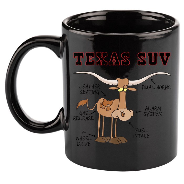Texas TX SUV Funny Joke Longhorn Cattle Cow 11oz C Handle Ceramic Mug