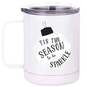 Tis The Season To Christmas Holiday Ornat Meaningful Gift 12 oz Stainless Steel Tumbler Cup