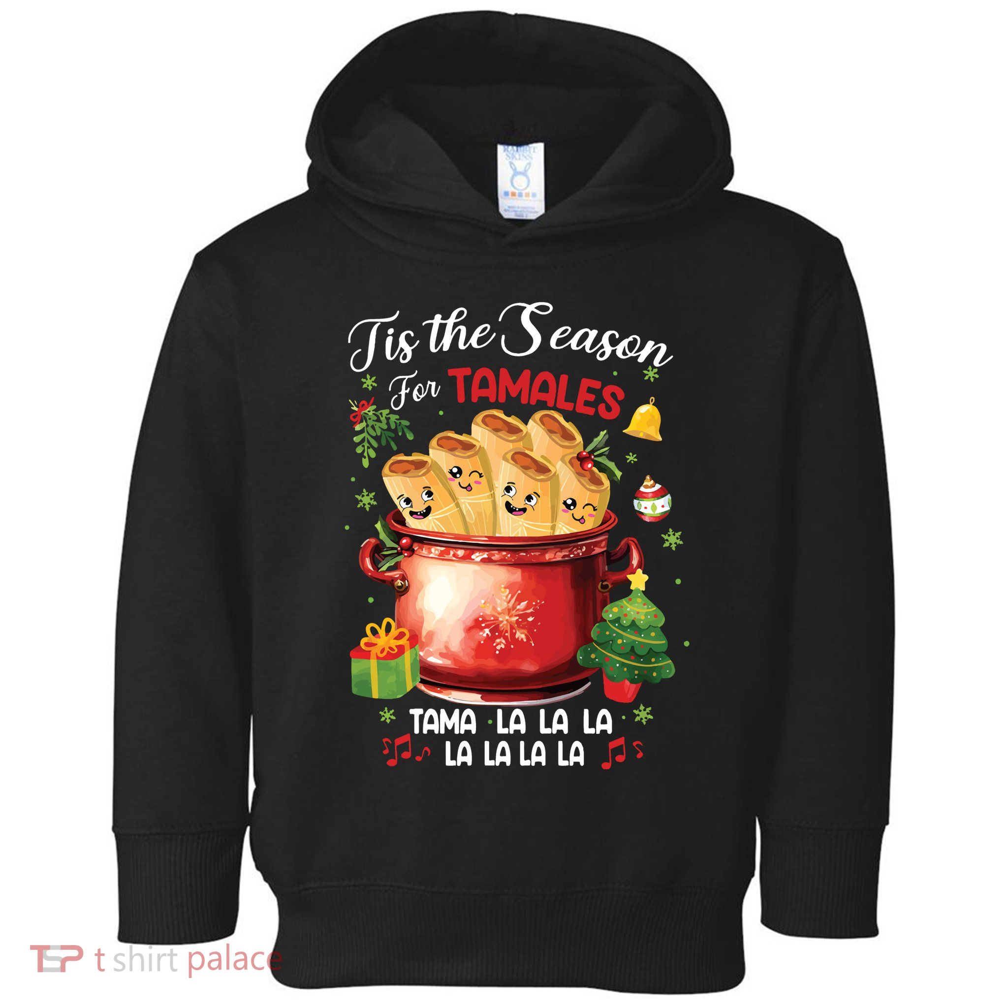 Tis The Season For Tamales Retro Mexican Food Holidays Toddler Hoodie