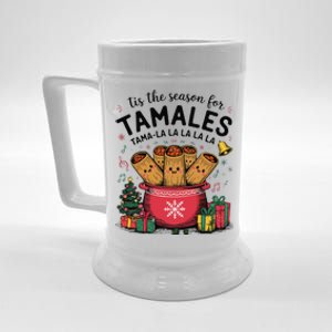 Tis The Season For Tamales Christmas Mexican Food Latina Beer Stein