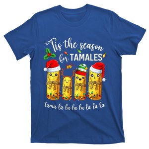 Tis The Season For Tamales Christmas Holiday Mexican Food  T-Shirt