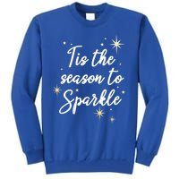 Tis The Season To Christmas Great Gift Tall Sweatshirt