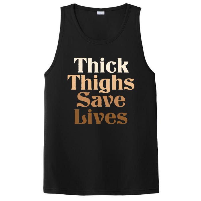 Thick Thighs Save Lives Thick Thighs Save Lives PosiCharge Competitor Tank