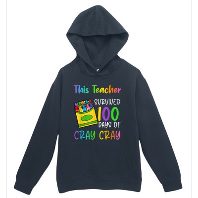 This Teacher Survived 100 Days Of Cray Cray Urban Pullover Hoodie