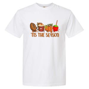 Tis The Season Pumpkin Leaf Latte Fall Thanksgiving Football Gift Garment-Dyed Heavyweight T-Shirt