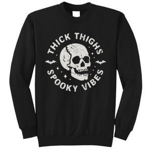 Thick Thighs Spooky Vibes Skull Funny Halloween Gift Sweatshirt