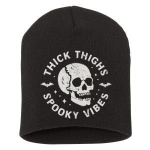 Thick Thighs Spooky Vibes Skull Funny Halloween Gift Short Acrylic Beanie