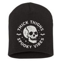 Thick Thighs Spooky Vibes Skull Funny Halloween Gift Short Acrylic Beanie