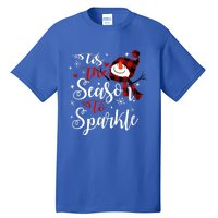 Tis The Season To Crewneck Cool Gift Meaningful Gift Tall T-Shirt