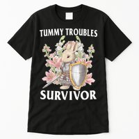 Tummy Troubles Survivor Funny Sarcastic Ibs Humor Statement Tall T-Shirt