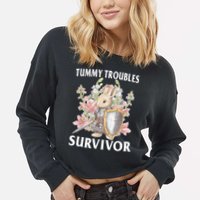 Tummy Troubles Survivor Funny Sarcastic Ibs Humor Statement Cropped Pullover Crew