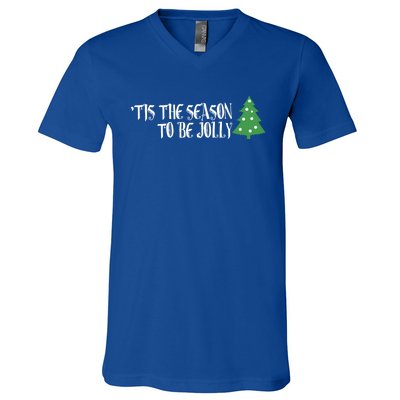 Tis The Season To Be Jolly! Joy To The World! Cool Gift V-Neck T-Shirt