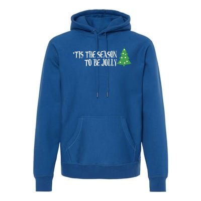 Tis The Season To Be Jolly! Joy To The World! Cool Gift Premium Hoodie