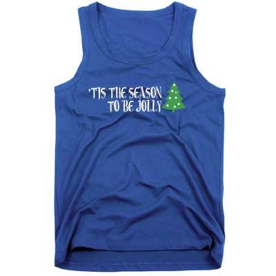 Tis The Season To Be Jolly! Joy To The World! Cool Gift Tank Top