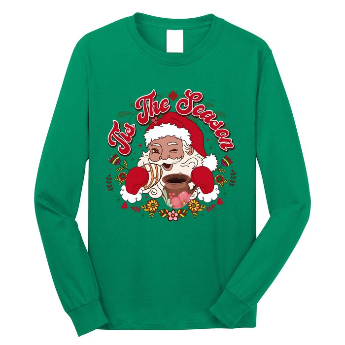 Tis The Season Santa Mexican Christmas Long Sleeve Shirt