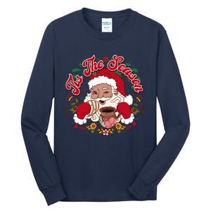 Tis The Season Santa Mexican Christmas Tall Long Sleeve T-Shirt