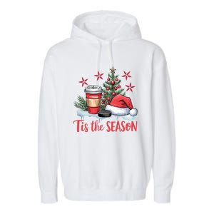 Tis The Season Christmas Holiday Coffee Lover Garment-Dyed Fleece Hoodie