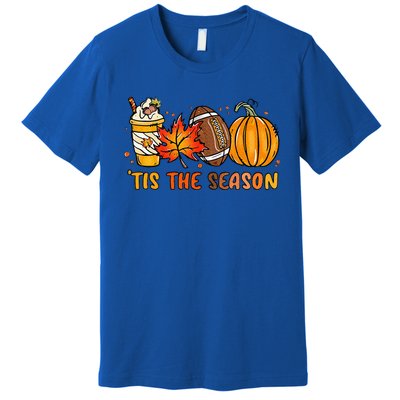 TIS THE SEASON Pumpkin Leaf Latte Fall Thanksgiving Football Premium T-Shirt