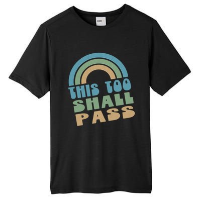 This Too Shall Pass Blue Retro Rainbow Gift Tall Fusion ChromaSoft Performance T-Shirt