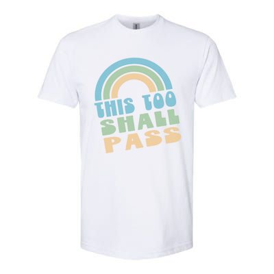 This Too Shall Pass Blue Retro Rainbow Gift Softstyle CVC T-Shirt