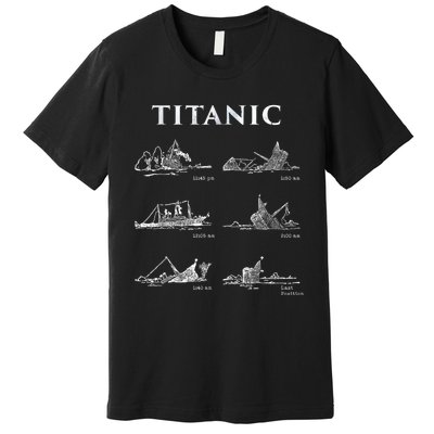 Titanic Titanic Sinking Titanic History Titanic Premium T-Shirt