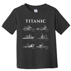 Titanic Titanic Sinking Titanic History Titanic Toddler T-Shirt