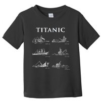 Titanic Titanic Sinking Titanic History Titanic Toddler T-Shirt