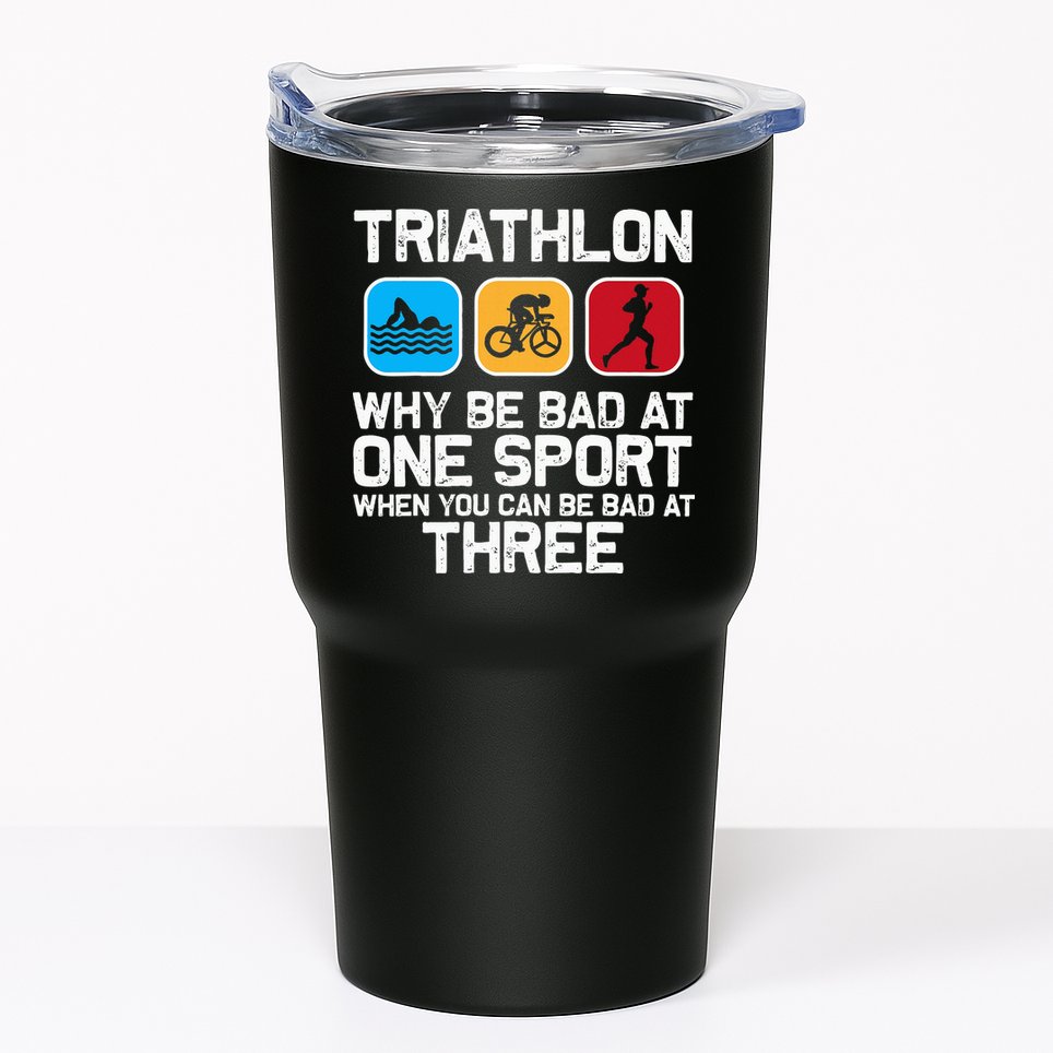 Triathlon Triathlete Swim Bike Run Sport Tumbler
