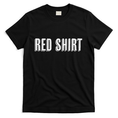Top That Says The Words Red Funny And Weird Gift T-Shirt