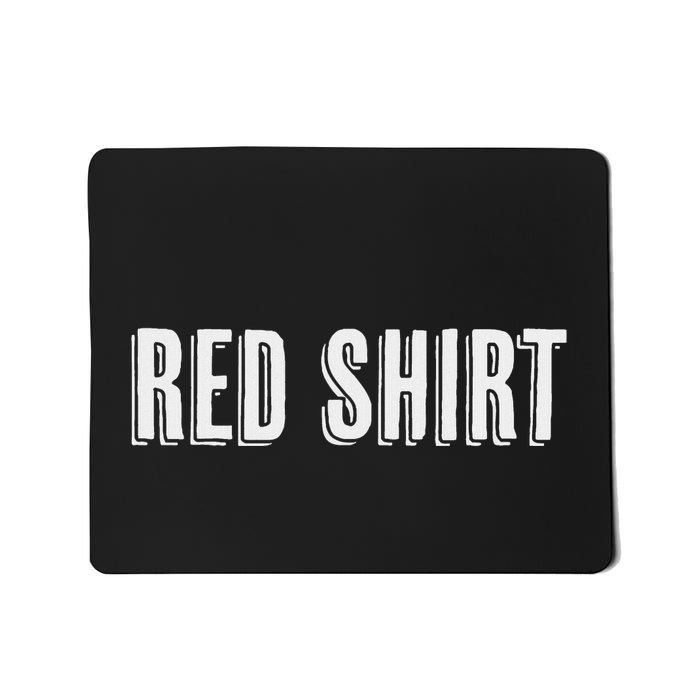 Top That Says The Words Red Funny And Weird Gift Mousepad