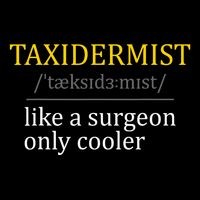 Taxidermist Taxidermy Stuffed Animal Lover Wildlife Fan Impact Tech Backpack
