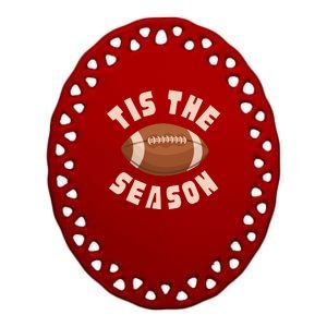 Tis The Season Rugby Ceramic Oval Ornament