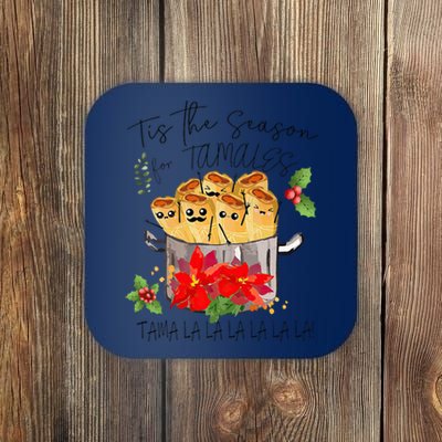 Tis The Season For Tamales Funny Mexican Christmas  Coaster