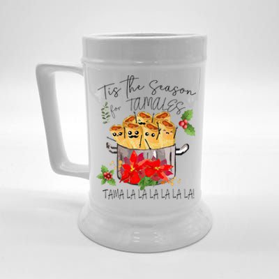 Tis The Season For Tamales Funny Mexican Christmas  Beer Stein