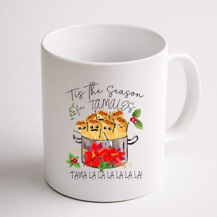 Tis The Season For Tamales Funny Mexican Christmas  Coffee Mug