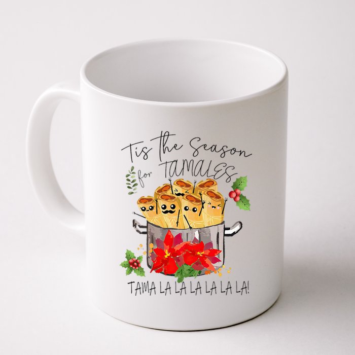 Tis The Season For Tamales Funny Mexican Christmas  Coffee Mug