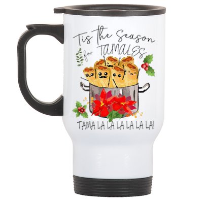 Tis The Season For Tamales Funny Mexican Christmas  Stainless Steel Travel Mug