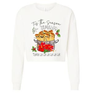 Tis The Season For Tamales Funny Mexican Christmas  Cropped Pullover Crew